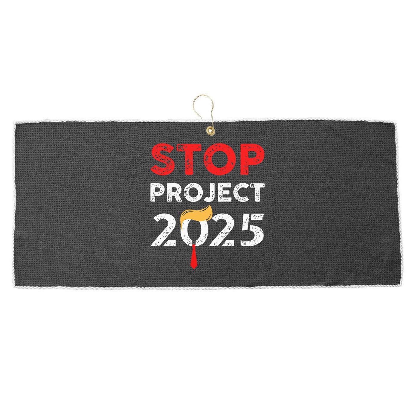 Stop Project 2025 TrumpS Project Anti Trump Large Microfiber Waffle Golf Towel