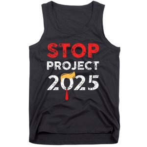 Stop Project 2025 TrumpS Project Anti Trump Tank Top