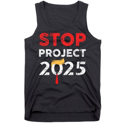 Stop Project 2025 TrumpS Project Anti Trump Tank Top