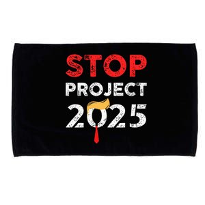 Stop Project 2025 TrumpS Project Anti Trump Microfiber Hand Towel