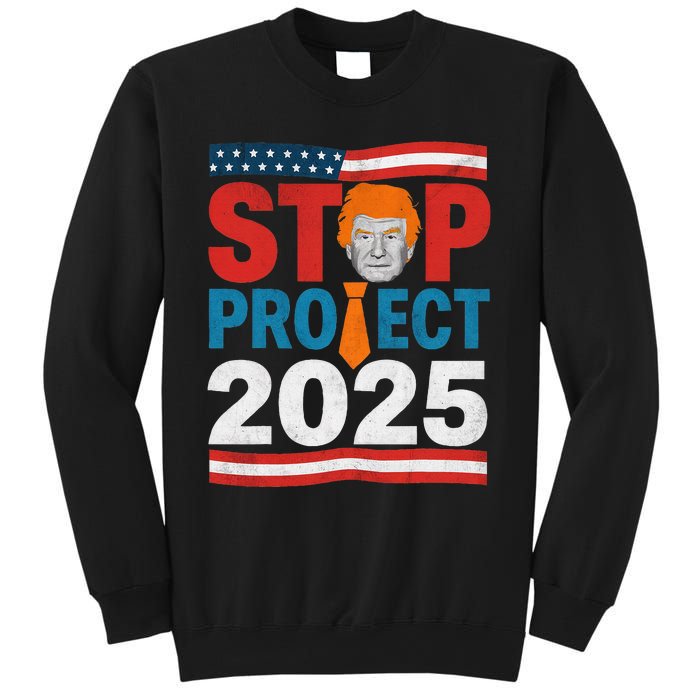 Stop Project 2025 Flag Usa Sweatshirt