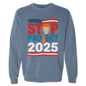 Stop Project 2025 Flag Usa Garment-Dyed Sweatshirt