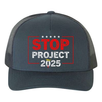 Stop Project 2025 Anti Trump Yupoong Adult 5-Panel Trucker Hat