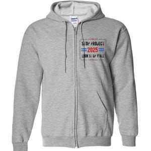 Stop Project 2025 Pro Democracy Anti Trump Election 2024 Full Zip Hoodie