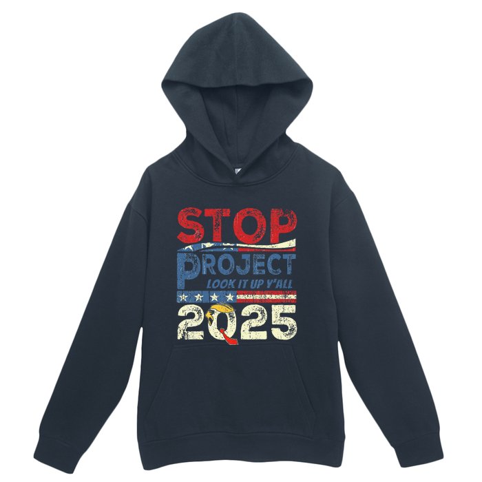 Stop Project 2025 Look It Up Y’All Urban Pullover Hoodie