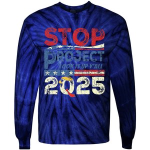 Stop Project 2025 Look It Up Y’All Tie-Dye Long Sleeve Shirt