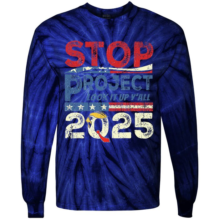 Stop Project 2025 Look It Up Y’All Tie-Dye Long Sleeve Shirt