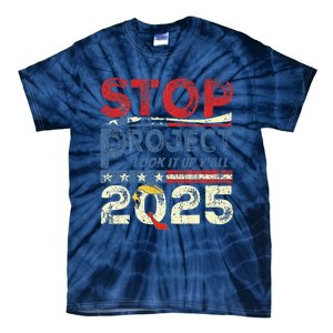 Stop Project 2025 Look It Up Y’All Tie-Dye T-Shirt