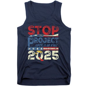 Stop Project 2025 Look It Up Y’All Tank Top