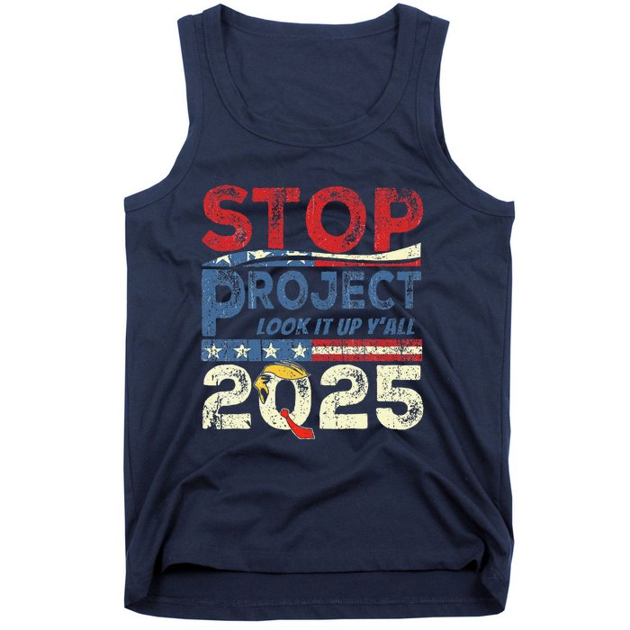 Stop Project 2025 Look It Up Y’All Tank Top