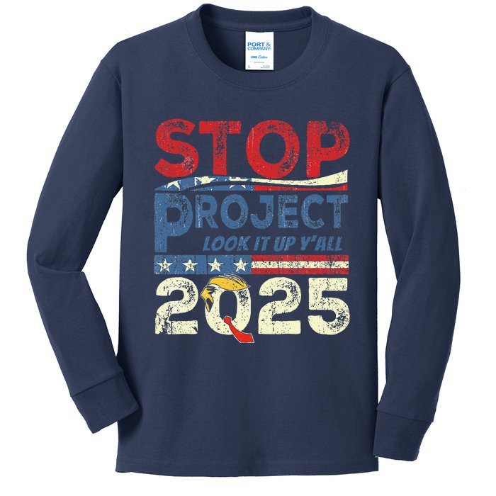 Stop Project 2025 Look It Up Y’All Kids Long Sleeve Shirt