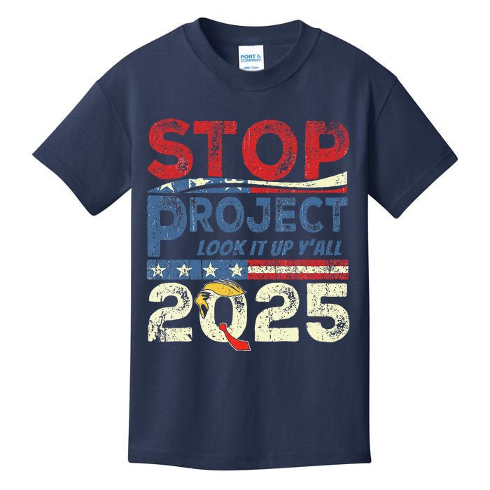 Stop Project 2025 Look It Up Y’All Kids T-Shirt