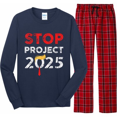 Stop Project 2025 TrumpS Project Anti Trump Funny Gift Long Sleeve Pajama Set