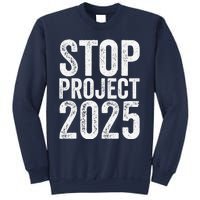 Stop Project 2025 Sweatshirt