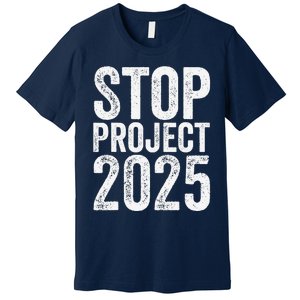 Stop Project 2025 Premium T-Shirt