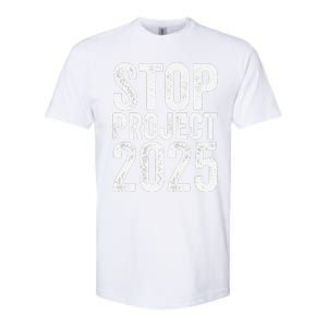 Stop Project 2025 Softstyle CVC T-Shirt