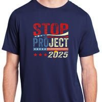 Stop Project 2025 Flag Usa Adult ChromaSoft Performance T-Shirt