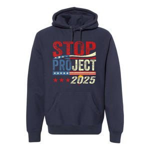 Stop Project 2025 Flag Usa Premium Hoodie