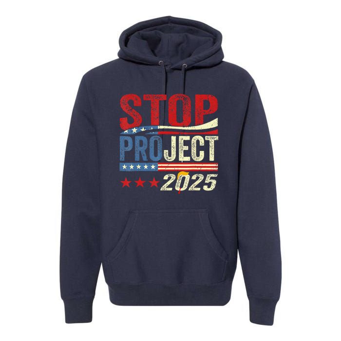 Stop Project 2025 Flag Usa Premium Hoodie