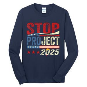 Stop Project 2025 Flag Usa Tall Long Sleeve T-Shirt