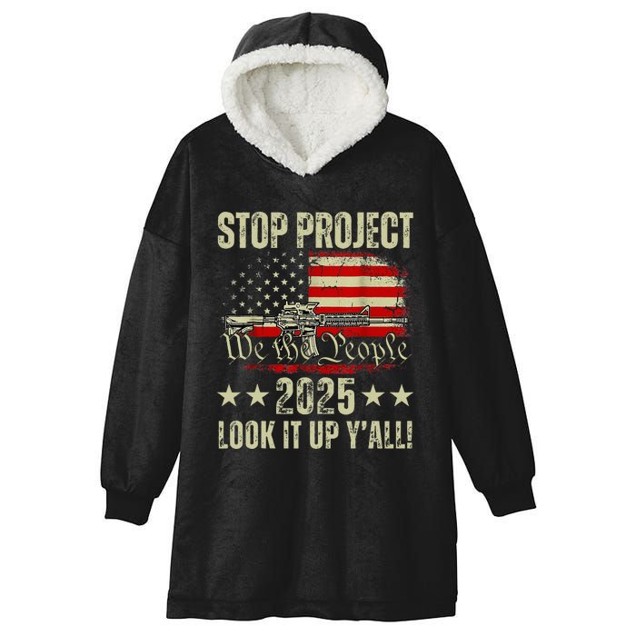 Stop Project 2025 Look It Up Y’All Vintage American Flag Hooded Wearable Blanket