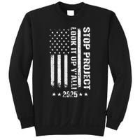 Stop Project 2025 Look It Up Y’All Vintage American Flag Sweatshirt