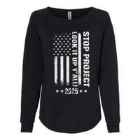 Stop Project 2025 Look It Up Y’All Vintage American Flag Womens California Wash Sweatshirt