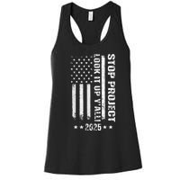 Stop Project 2025 Look It Up Y’All Vintage American Flag Women's Racerback Tank