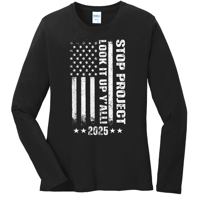 Stop Project 2025 Look It Up Y’All Vintage American Flag Ladies Long Sleeve Shirt