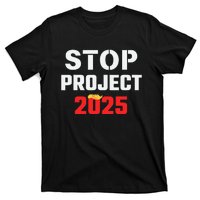 Stop Project 2025 Anti Project 2025 Vote Democrat Harris T-Shirt