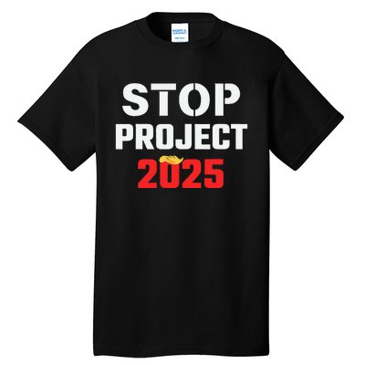 Stop Project 2025 Anti Project 2025 Vote Democrat Harris Tall T-Shirt