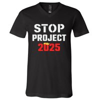 Stop Project 2025 Anti Project 2025 Vote Democrat Harris V-Neck T-Shirt