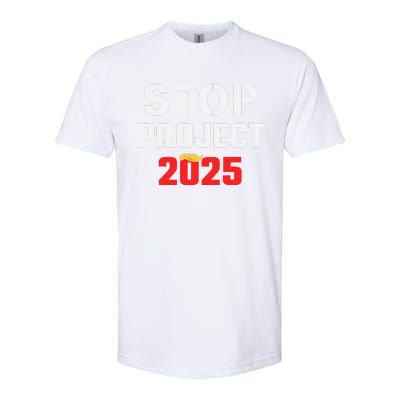 Stop Project 2025 Anti Project 2025 Vote Democrat Harris Softstyle CVC T-Shirt