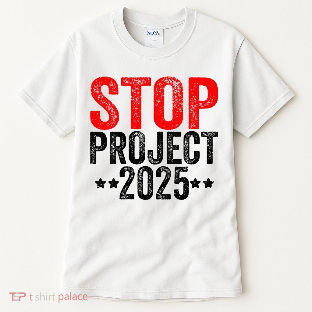 Stop Project 2025 Tall T-Shirt