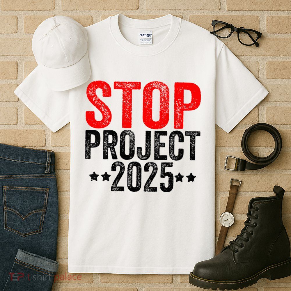 Stop Project 2025 Tall T-Shirt