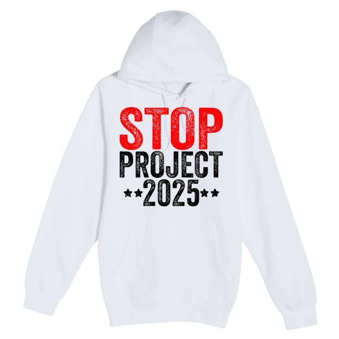 Stop Project 2025 Premium Pullover Hoodie