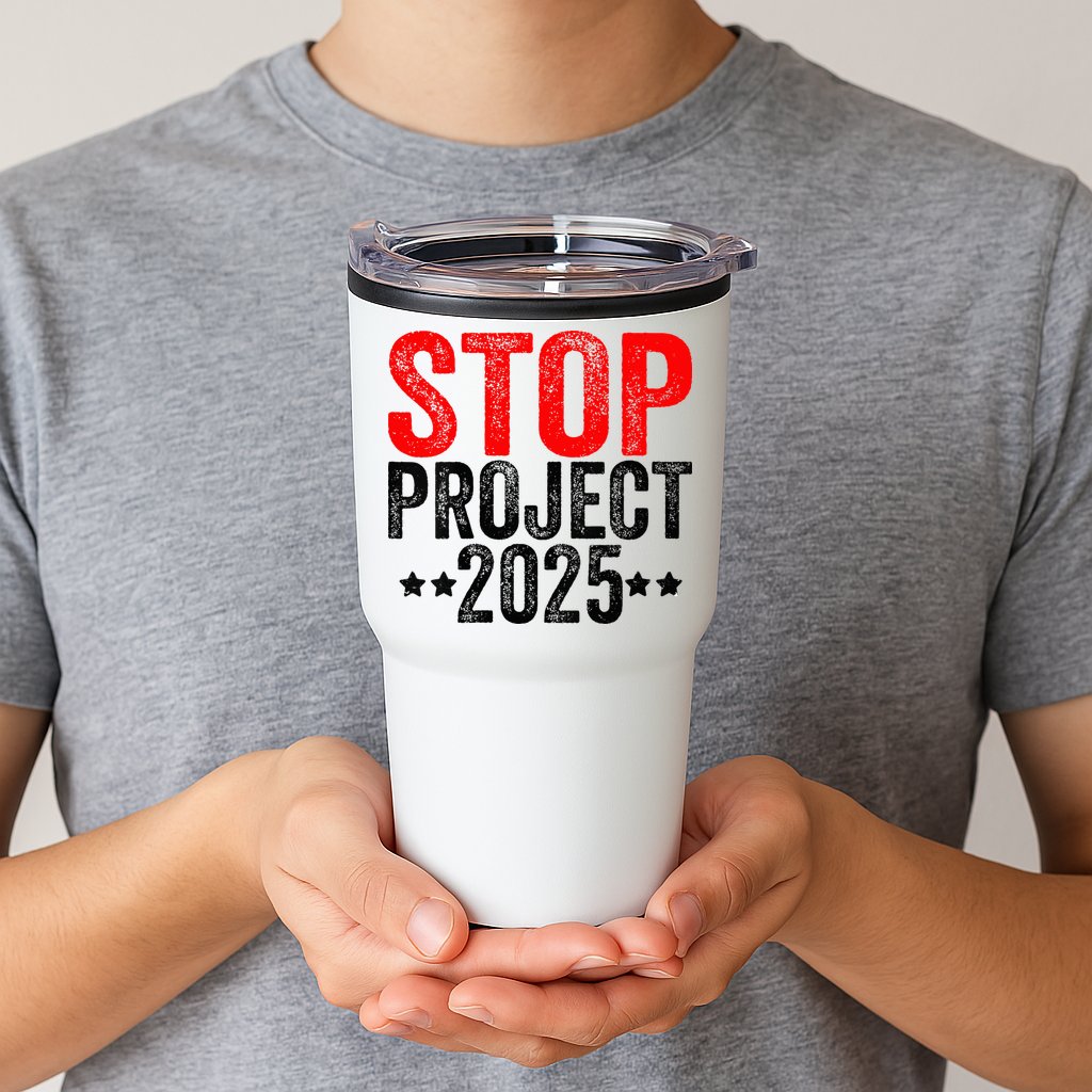 Stop Project 2025 Tumbler