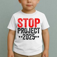 Stop Project 2025 Toddler T-Shirt