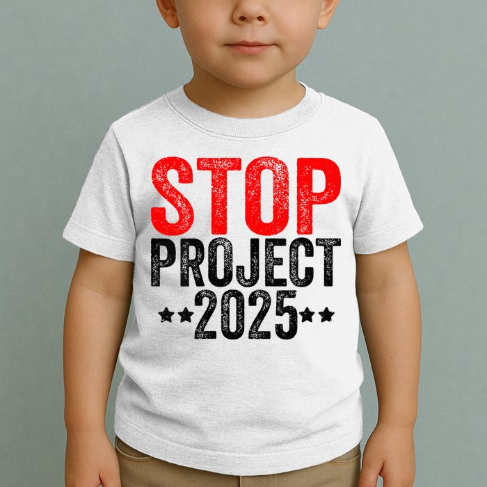 Stop Project 2025 Toddler T-Shirt