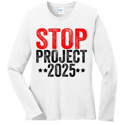 Stop Project 2025 Ladies Long Sleeve Shirt
