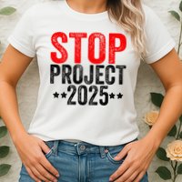 Stop Project 2025 Womens T-Shirt