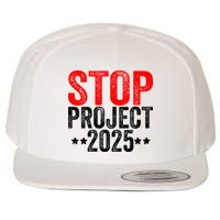 Stop Project 2025 Wool Snapback Cap