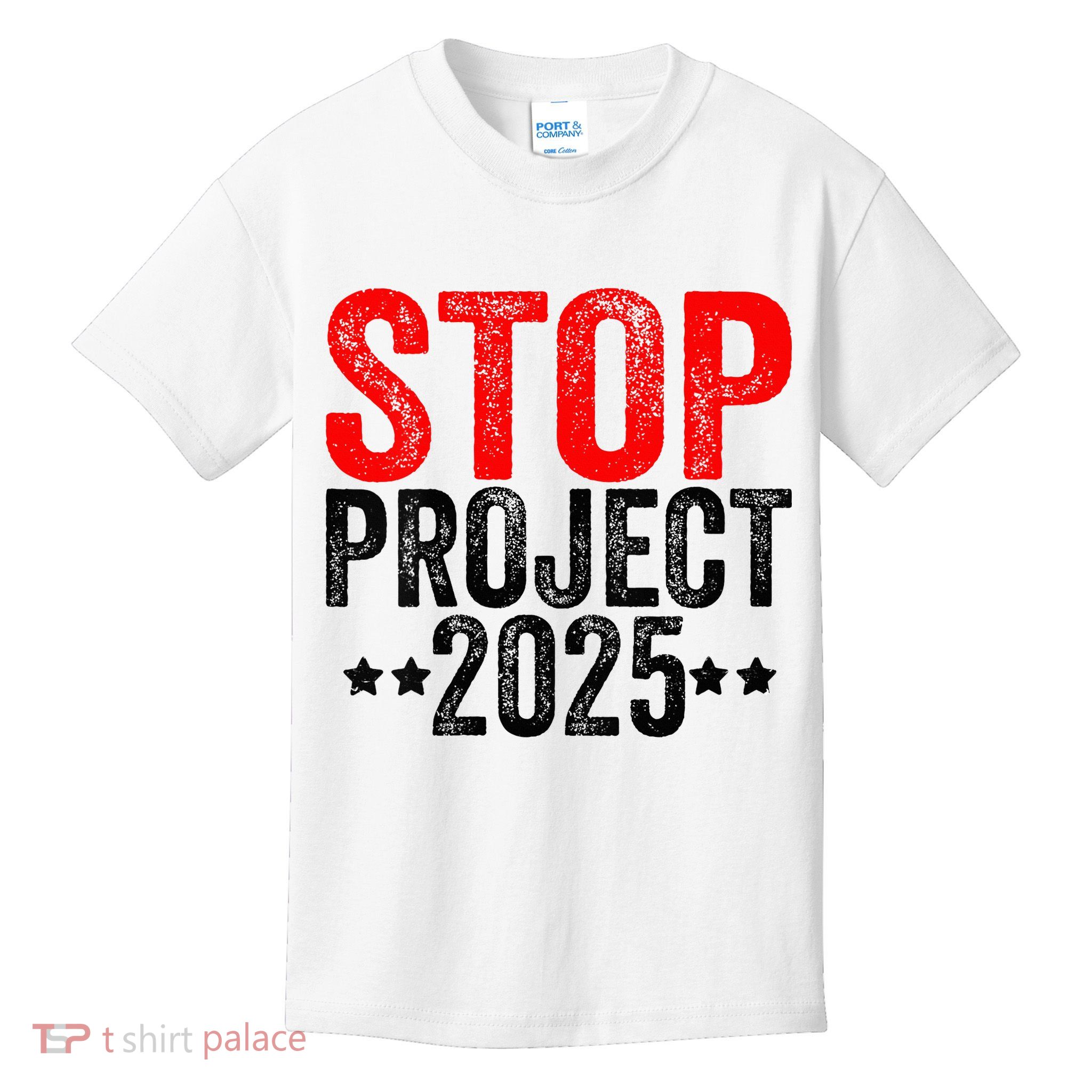 Stop Project 2025 Kids T-Shirt