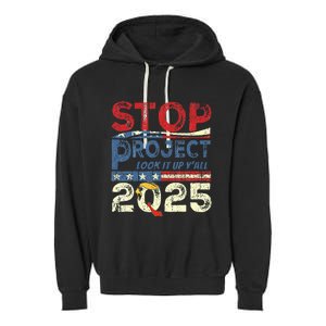 Stop Project 2025 Look It Up Y’All Garment-Dyed Fleece Hoodie