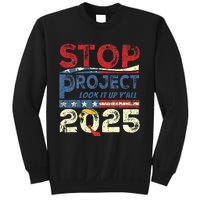 Stop Project 2025 Look It Up Y’All Sweatshirt