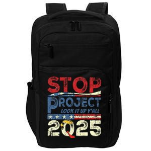 Stop Project 2025 Look It Up Y’All Impact Tech Backpack