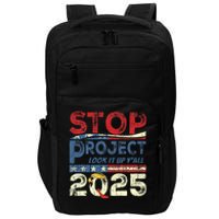 Stop Project 2025 Look It Up Y’All Impact Tech Backpack