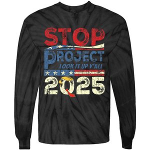 Stop Project 2025 Look It Up Y’All Tie-Dye Long Sleeve Shirt