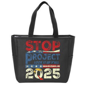 Stop Project 2025 Look It Up Y’All Zip Tote Bag