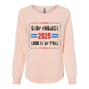 Stop Project 2025 Pro Democracy Anti Trump Election 2024 Womens California Wash Sweatshirt